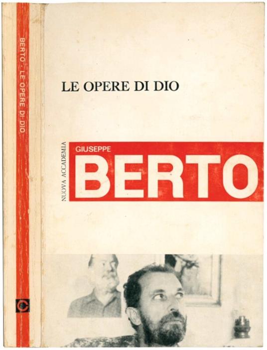 L' inconsapevole approccio Le opere di Dio - Giuseppe Berto - copertina