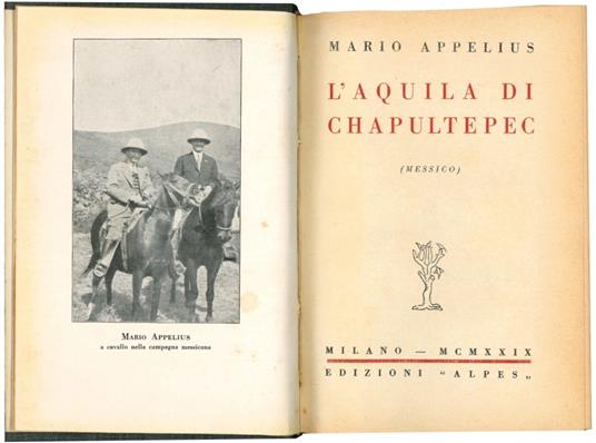L' aquila di Chapultepec (Messico) - Mario Appelius - copertina