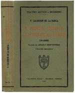 Il principe costante. La devozione alla croce. Drammi tradotti da Angelo Monteverdi. Vol. secondo