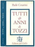 Tutti gli anni di Tozzi