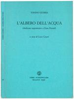 L' albero dell'acqua (dedicato soprattutto a Ezra Pound)