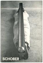SCHOBER. [Helmut Schober - Perfomances - Galleria Mazzoli Modena]