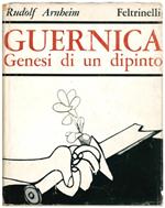 Guernica. Genesi di un dipinto