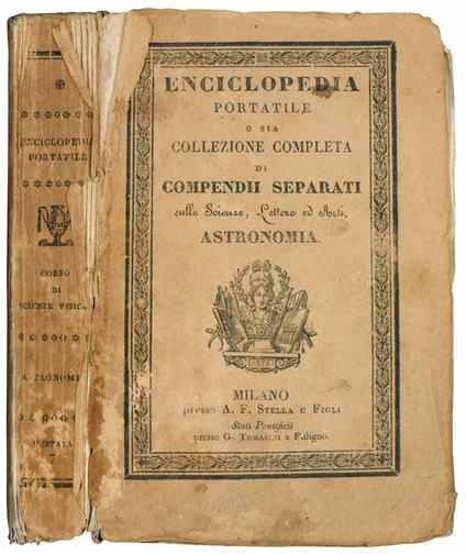 Compendio di astronomia o sia esposizione della natura e dei movimenti dei corpi celesti. Preceduto da una introduzione storica, seguito da una biografia de' più celebri astronomi, da una bibliografia e da un vocabolario astronomico - Charles François Bailly - copertina