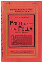 Polli e pollai. Appunti di pollicoltura. Seconda edizione