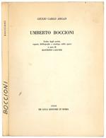 Umberto Boccioni. Scelta degli scritti, regesti, bibliografia e catalogo delle opere a cura di Maurizio Calvesi