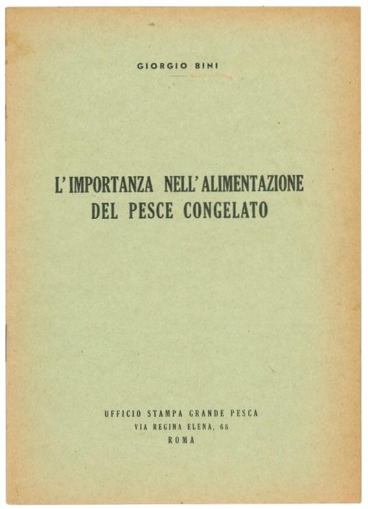 L' importanza nell'alimentazione del pesce congelato - Giorgio Bini - copertina
