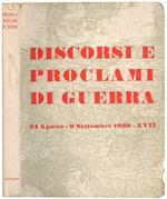 Discorsi e proclami di guerra : 24 agosto-9 settembre 1939-XVII