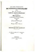 Alla sacra congregazione de Vescovi e Regolari ossia Ill.mo e R.mo Monsignore Fabio M. Asquini segretario settempedana di esecuzione di Grazia sovrana per l'Orfanantrofio Collio-Parteguelfa con Monsignor Vescovo di Sanseverino: memoriale con allegati