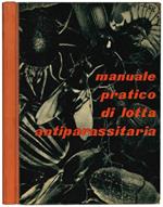 Manuale pratico di lotta antiparassitaria