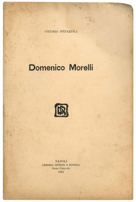 Domenico Morelli - Vittorio Spinazzola - copertina