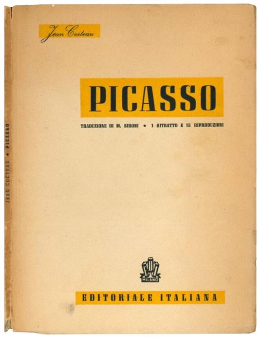 Picasso. Traduzione di M. Sironi - Jean Cocteau - copertina
