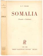 Somalia. Vicende e problemi