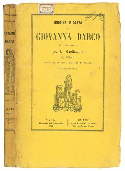 Origine e gesta di Giovanna Darco. Seconda edizione - Crollalanza Giovanni Battista - copertina