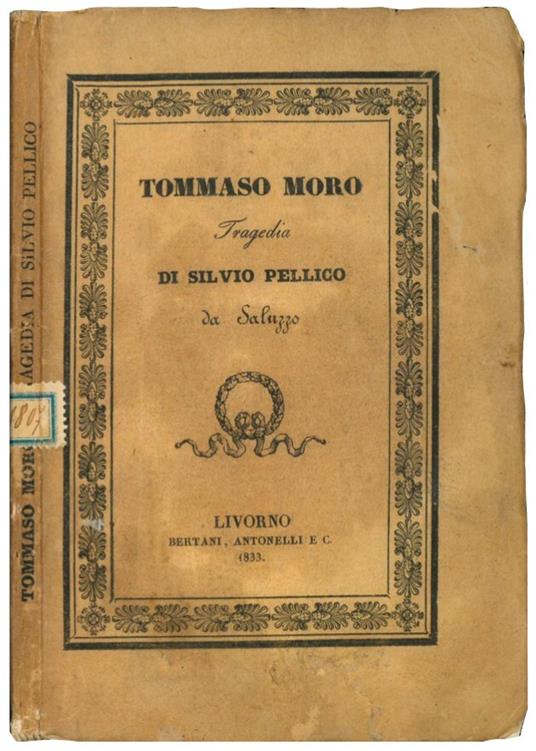 Tommaso Moro: tragedia - Silvio Da Saluzzo Pellico - copertina