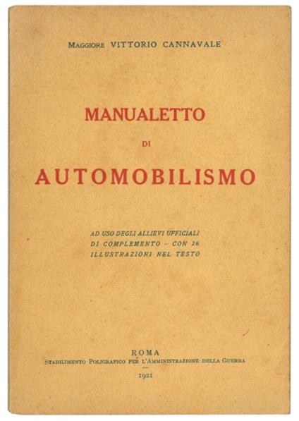 Manualetto di automobilismo, ad uso degli allievi ufficiali di complemento - Vittorio Cannavale - copertina