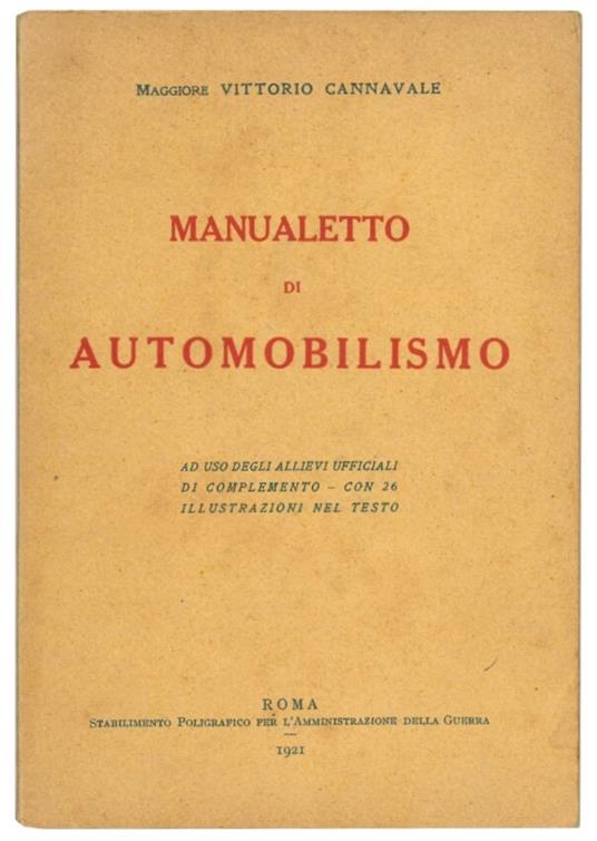Manualetto di automobilismo, ad uso degli allievi ufficiali di complemento - Vittorio Cannavale - copertina