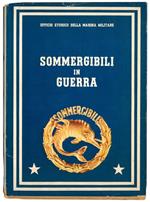 Sommergibili in guerra. Episodi in Mediterraneo