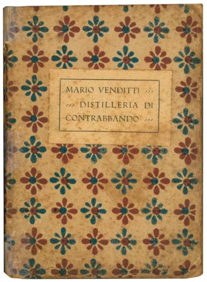 Distilleria di contrabbando - Mario Venditti - copertina