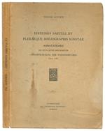 Editiones saeculi XV pleraeque bibliographis ignotae. Annotationes ad opus quod inscribitur 