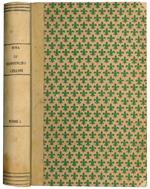 Vita di Benvenuto Cellini scritta da lui medesimo. Tratta dall'autografo per cura di Giuseppe Molini. Tomo I e II