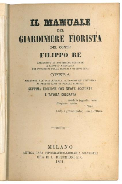 Il manuale del giardiniere fiorista - Filippo Re - copertina