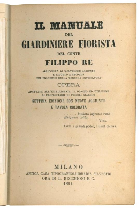 Il manuale del giardiniere fiorista - Filippo Re - copertina