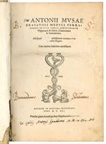 Antonii Musae Brasavoli medici ferrariensis in octo libros Aphorismorum Hippocratis & Galeni, commentaria & annotationes [...] Cum duobus indicibus copiosissimis