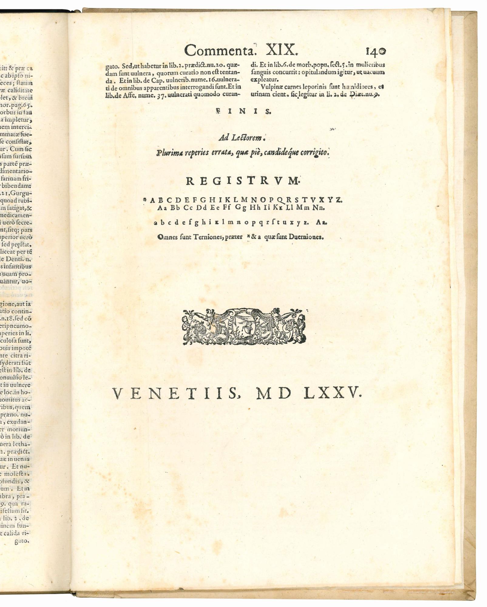 Hippocratis Coi medicorum omnium facile principis Opera. Quibus addidimus commentaria Ioan. Marinelli in quibus morbi omnes, eorumque causae, signa ac curationes, que in libris Hisp. dispersim scribuntur, una copulantur, atque tractantur. Deinde voce