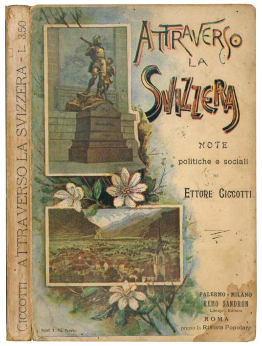 Attraverso la Svizzera: note politiche e sociali - Ettore Ciccotti - copertina