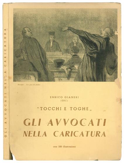 Tocchi e toghe: gli avvocati nella caricatura - Enrico Gianeri - copertina