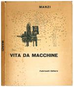 Vita da macchine