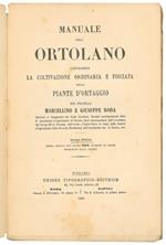 Manuale dell'ortolano contenente la coltivazione ordinaria e forzata delle piante d'ortaggio