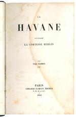 La havane. Tome I et II