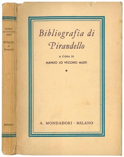 Bibliografia di Pirandello - Manlio Lo Vecchio Musti - copertina