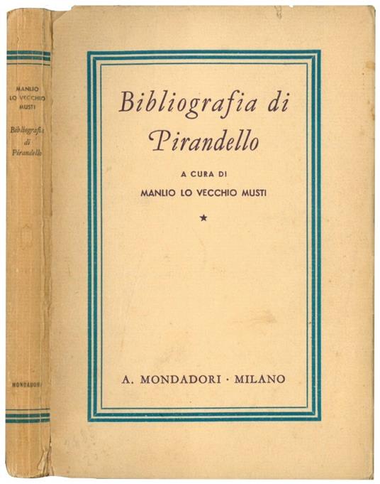 Bibliografia di Pirandello - Manlio Lo Vecchio Musti - copertina