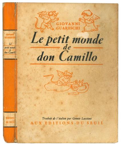 Le petit monde de don Camillo. Traduit de l'italien par Gennie Luccioni - Giovanni Guareschi - copertina