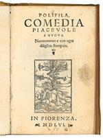 comedia piacevole e nuova. Nuovamente e con ogni dilige[n]tia stampata