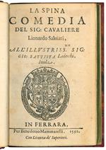 La spina comedia del Sig: Cavaliere Lionardo Salviati, all'Illustriss.mo Sig: Gio: Battista Laderchi, Imola