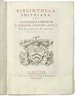 Bibliotheca smithiana, seu Catalogus librorum D. Josephi Smithii Angli per cognomina authorum dispositus