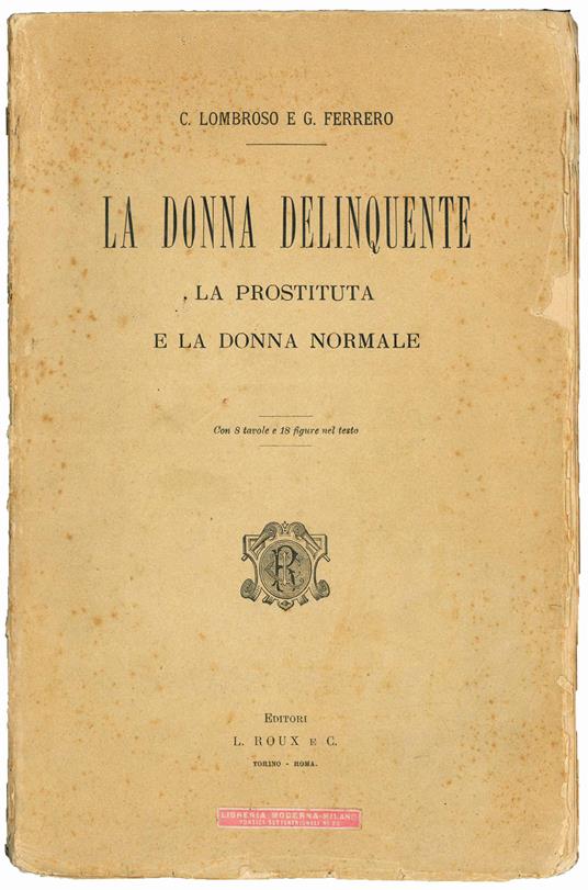 La donna delinquente. La prostituta e la donna normale - Cesare Lombroso - copertina