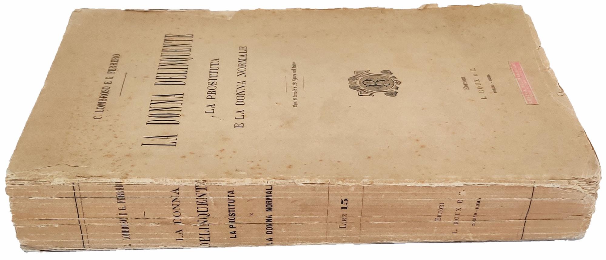 La donna delinquente. La prostituta e la donna normale