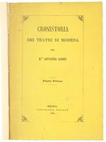 Cronistoria dei teatri di Modena dal 1539 al 1871 […] arricchita di interessanti notizie e continuata sino al presente da Luigi Francesco Valdrighi e Giorgio Ferrari-Moreni