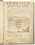 Ludovico Iusto XIII regi christianissimo, ad Christianae rei patrocinium, dedicat Fr. Thomas Campanella, ordin. praedicat. tres. hosce libellos, videlicet: Atheismus triumphatus, seu Contra antichristianismum, etc. De gentilismo non retinendo. De pra