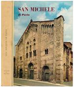 San Michele di Pavia. Presentazione di Cesare Angelini. Testo di Adriano Peroni