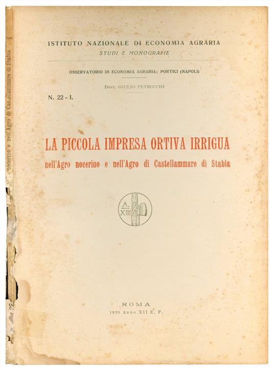 La piccola impresa ortiva irrigua nell'Agro nocerino e nell'Agro di Castellammare di Stabia. Osservatorio di economia agraria: Portici (Napoli). N.. 22-I - copertina