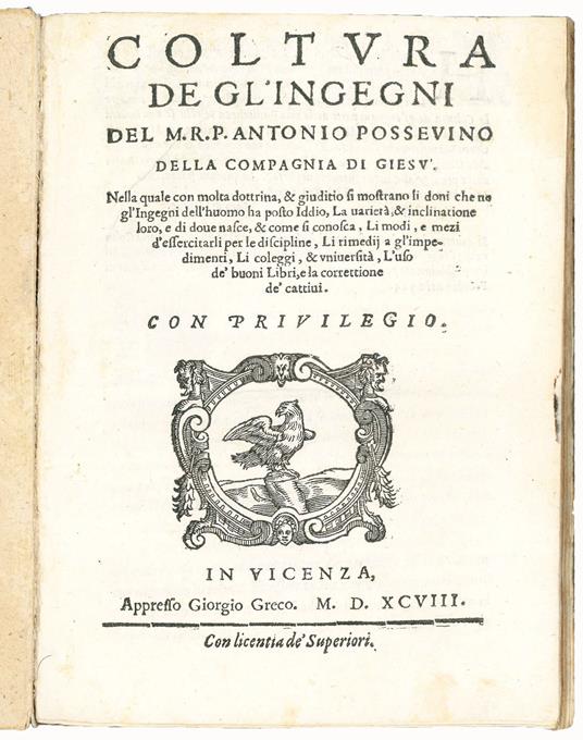 Coltura de gl'ingegni del M.R.P. Antonio Possevino della Compagnia di Giesù. Nella quale con molta dottrina, et giuditio si mostrano li doni che ne gl'ingegni dell'huomo ha posto Iddio, la varietà, et inclinatione loro, e di dove nasce, et come si co - copertina