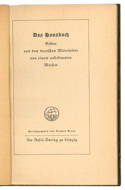 Das Hausbuch. Bilder aus dem deutschen Mittelalter von einem unbekannten Meister - copertina