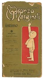 Oronzo E. Marginati intimo: note autobiografiche, confessioni e sfoghi di un'anima candida sotto la protezione illimitata del Travaso delle idee