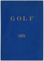 Golf. Notiziario ufficiale dell'Associazione golfistica italiana. Anno I - Numero 1 (-8) - Anno II - Numero 1